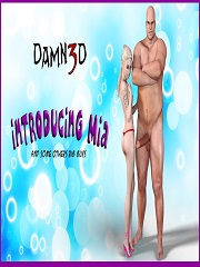 Damn3D- Introducing Mia and some others big guys
